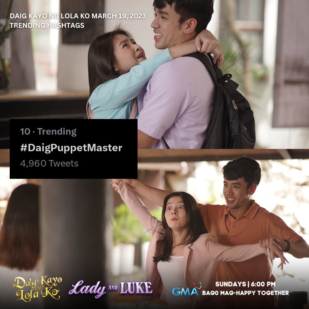 DaigKayoNgLola's tweet photo. Iba talaga kayo, mga Kapuso! Thank you for making #DaigPuppetMaster trend last Sunday!
#DaigKayoNgLolaKo | #DKNLKLadyAndLuke | Sundays | 6:00 PM https://t.co/eM2SlIp1FL