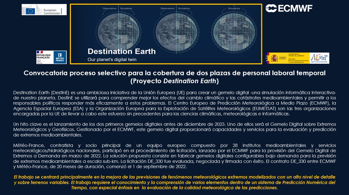 En el Área de Modelización de @AEMET_Esp ofertamos dos contratos de investigación en el ambicioso proyecto europeo #DestinE #ECMWFDigitalTwins sobre predicción de fenómenos extremos.

Plazo: 4 abril

Buscamos: físicos, matemáticos, ingenieros y/o informáticos.