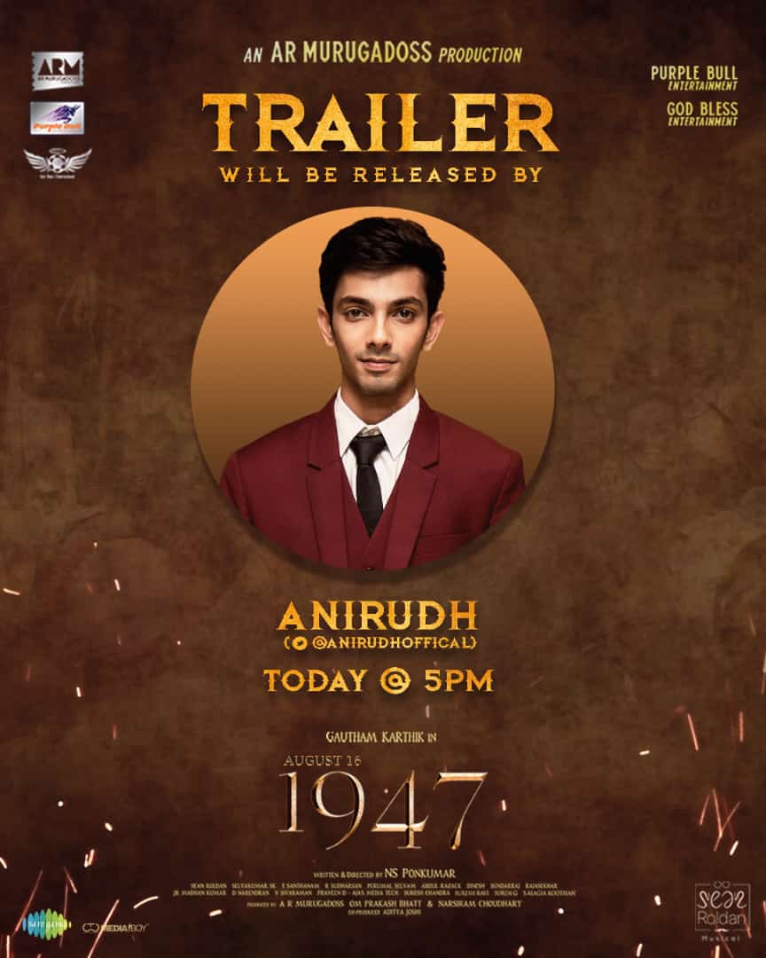The Most Awaited Trailer of #1947AUGUST16 will be released by <a href="/anirudhofficial/">Anirudh Ravichander</a> &amp; <a href="/Karthi_Offl/">Karthi</a> at 5 PM today.
#GauthamKarthik

#1947AUGUST16TRAILER