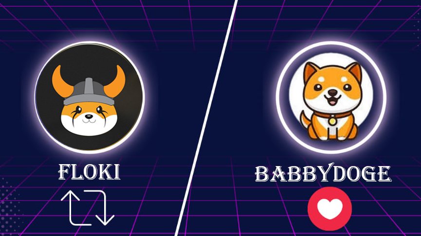 What do you prefer, #FLOKI  or #BABYDOGE  ?