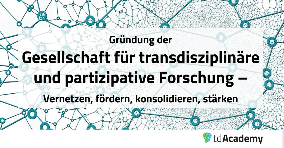 Gesellschaft für transdisziplinäre und partizipative Forschung gegründet! 🎉

Ein wichtiger Meilenstein für #Vernetzung zwischen #Wissenschaft und Gesellschaft. Ziel ist die Interessensvertretung #transdisziplinär und #partizipativ Forschender!
Mehr Infos👉tinyurl.com/b8232ava