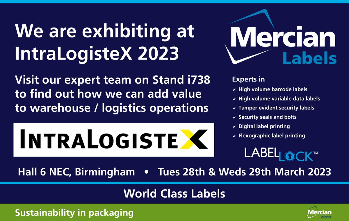 MercianLabels's tweet photo. If you’d like to find out how we are adding value to #Warehouse & #Logistics operations across the UK, book your free ticket to meet our team on stand i738 of the @IntraLogisteX show at the NEC on 28-29 March: https://t.co/AzDffMpBvf #Labels
#SpeedAndService #100Percent https://t.co/7DAqGAu17U