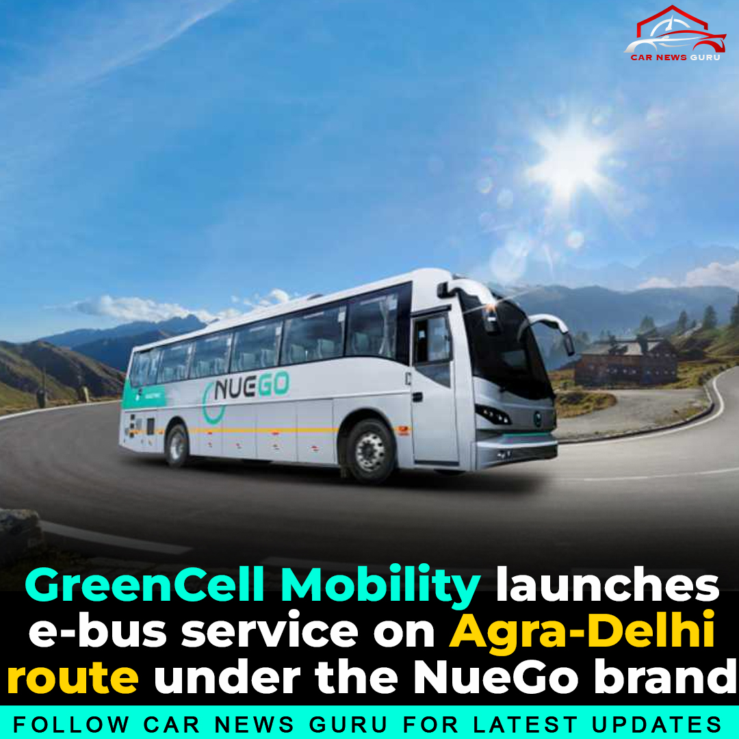 CarNewsGuru1's tweet image. GreenCell Mobility launches e-bus service on Agra-Delhi route under the NueGo brand

#ebusservice #agratodelhi #nuegobusservice #lastestnews #carnewsguru @nuegoindia