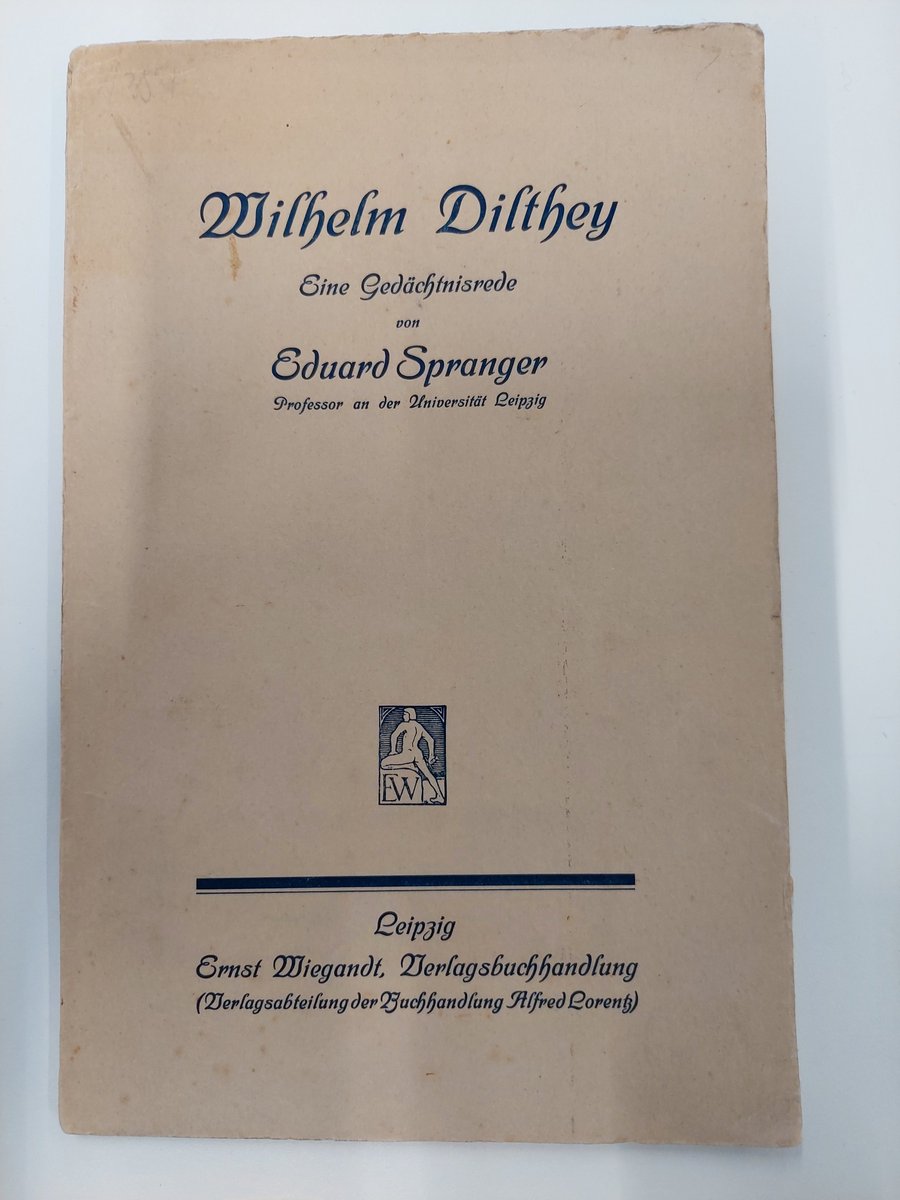 DirkRochtus1's tweet image. ‘Für Dilthey ist das historische Bewußtsein selbst ein Stück Lebensanschauung.‘ Met deze woorden nam Eduard Spranger in zijn Gedächtnisrede (1912) ‘im Geiste‘ afscheid van de overleden filosoof Wilhelm #Dilthey.