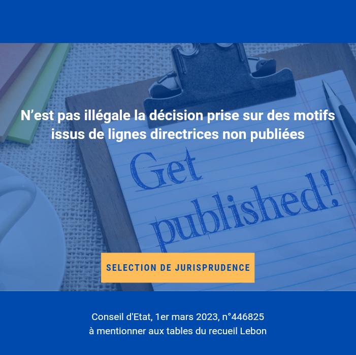 GoutalAvocats's tweet photo. N’est pas illégale la décision administrative prise sur des motifs issus de lignes directrices non publiées
Un arrêt du @Conseil_Etat en matière d'urbanisme, à retrouver sur notre blog
#Contentieux #décision #Illégalité #Lignesdirectrices #Nonpubliées
https://t.co/Q9qmdH3p3G https://t.co/dXgEtnNotF