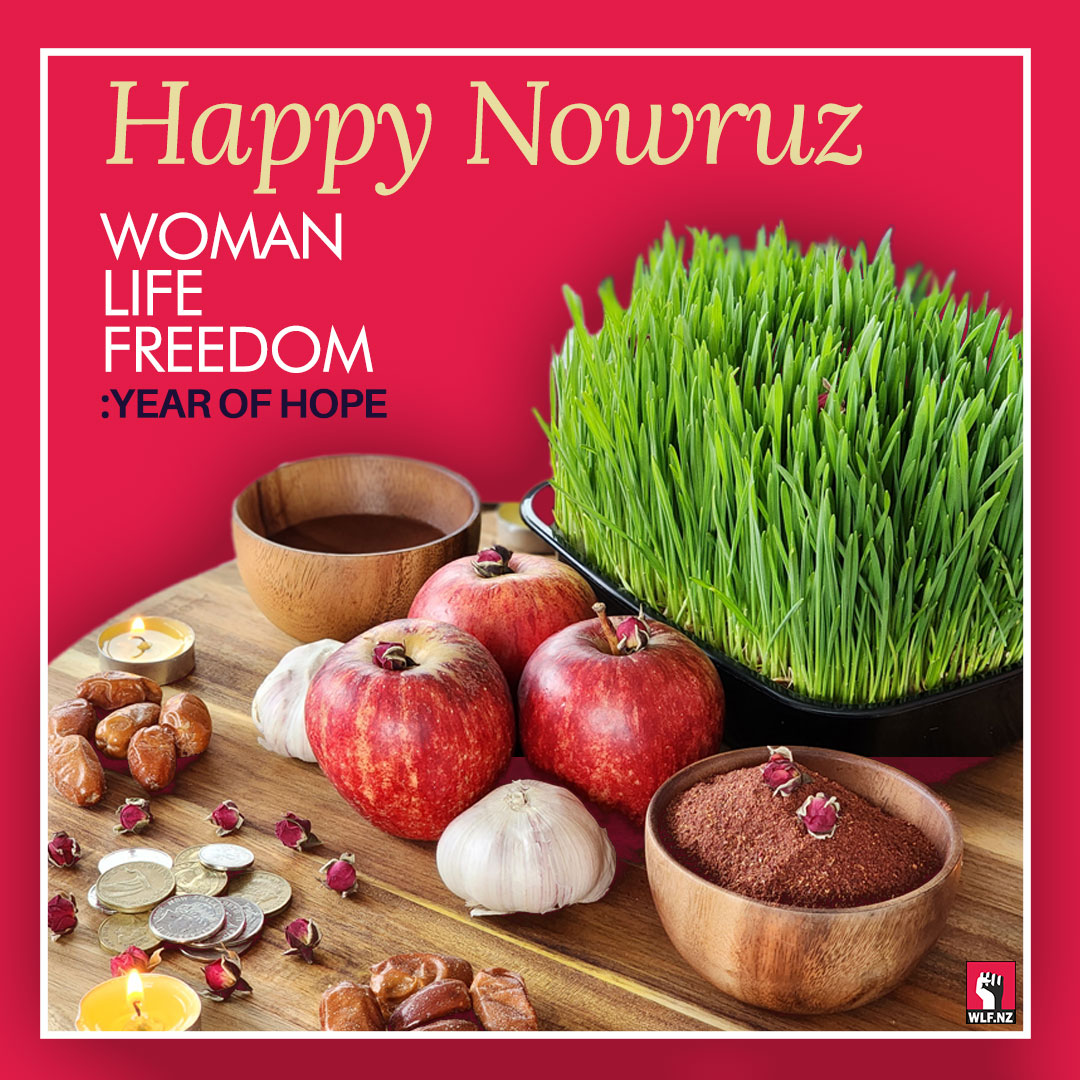 wlf_nz's tweet photo. Wishing you a year full of joy, prosperity, and new beginnings. And to Iranian women and men fighting for their rights and freedom, may your efforts be successful and bring about positive change. #WomanLifeFreedom https://t.co/V99jwL5A6t
