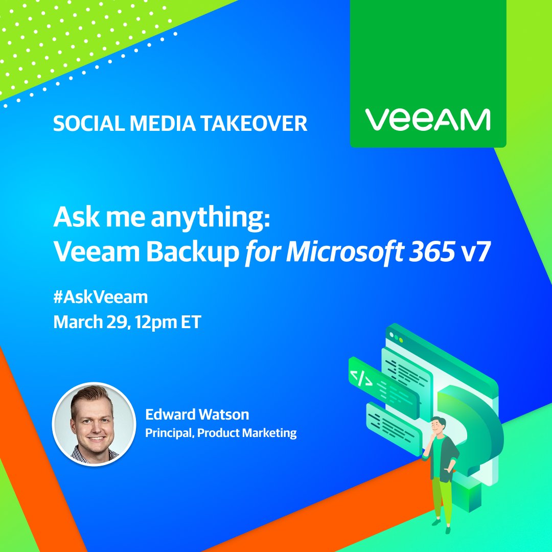 Veeam: Let’s talk all things #Veeam Backup for Microsoft 365! 💬 Join expert <a href="/EdwardJWatson/">Edward Watson</a> on Mar 29th to get your all your questions about V7 &amp; #Microsoft365 backup answered. Let us know your questions with #AskVeeam or replying here! #AMA