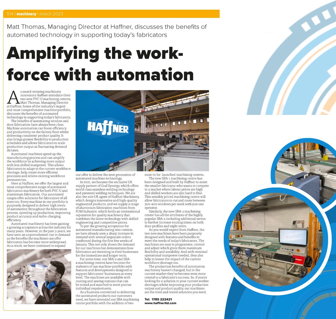 HaffnerLtd's tweet photo. In the March issue of @windowsactive our MD, Matt Thomas, discusses how machine automation helps to amplify the workforce. Take a look 👀👇 #fabricators #machineinnovation #fabrication https://t.co/yQ5lZRvDtT