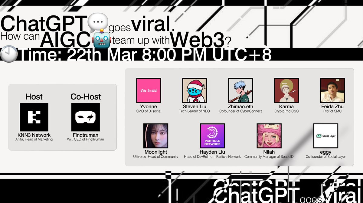 KNN3 Network | Build AI in Web3 Elegantly. (@knn3network) on Twitter photo 🔔AMA coming up on Wed ‼️
🤖ChatGPT goes viral, how AIGC team up with web3?
🎙️Co-Host:<a href="/FindTruman/">FindTruman</a>
🫶Guests:
<a href="/Moon1ightSt/">Moonlight🌙月光</a> <a href="/Bitislands_/">Bi.social | vBIS🔥Social & Earn🔥</a> <a href="/particle/">Particle</a> <a href="/zhimao_liu/">zhimao.cyber</a> @rendongliu <a href="/nilah_bnb/">Nilah.bnb</a> <a href="/SocialLayer_im/">Social Layer</a> <a href="/GetaverseGlobal/">Getaverse</a> <a href="/DrZhu50303545/">Feida Zhu</a>
⏰:3.22 8PM UTC+8
🔗 link3.to/e/ktuvQx 🔔AMA coming up on Wed ‼️
🤖ChatGPT goes viral, how AIGC team up with web3?
🎙️Co-Host:<a href="/FindTruman/">FindTruman</a>
🫶Guests:
<a href="/Moon1ightSt/">Moonlight🌙月光</a> <a href="/Bitislands_/">Bi.social | vBIS🔥Social & Earn🔥</a> <a href="/particle/">Particle</a> <a href="/zhimao_liu/">zhimao.cyber</a> @rendongliu <a href="/nilah_bnb/">Nilah.bnb</a> <a href="/SocialLayer_im/">Social Layer</a> <a href="/GetaverseGlobal/">Getaverse</a> <a href="/DrZhu50303545/">Feida Zhu</a>
⏰:3.22 8PM UTC+8
🔗 link3.to/e/ktuvQx