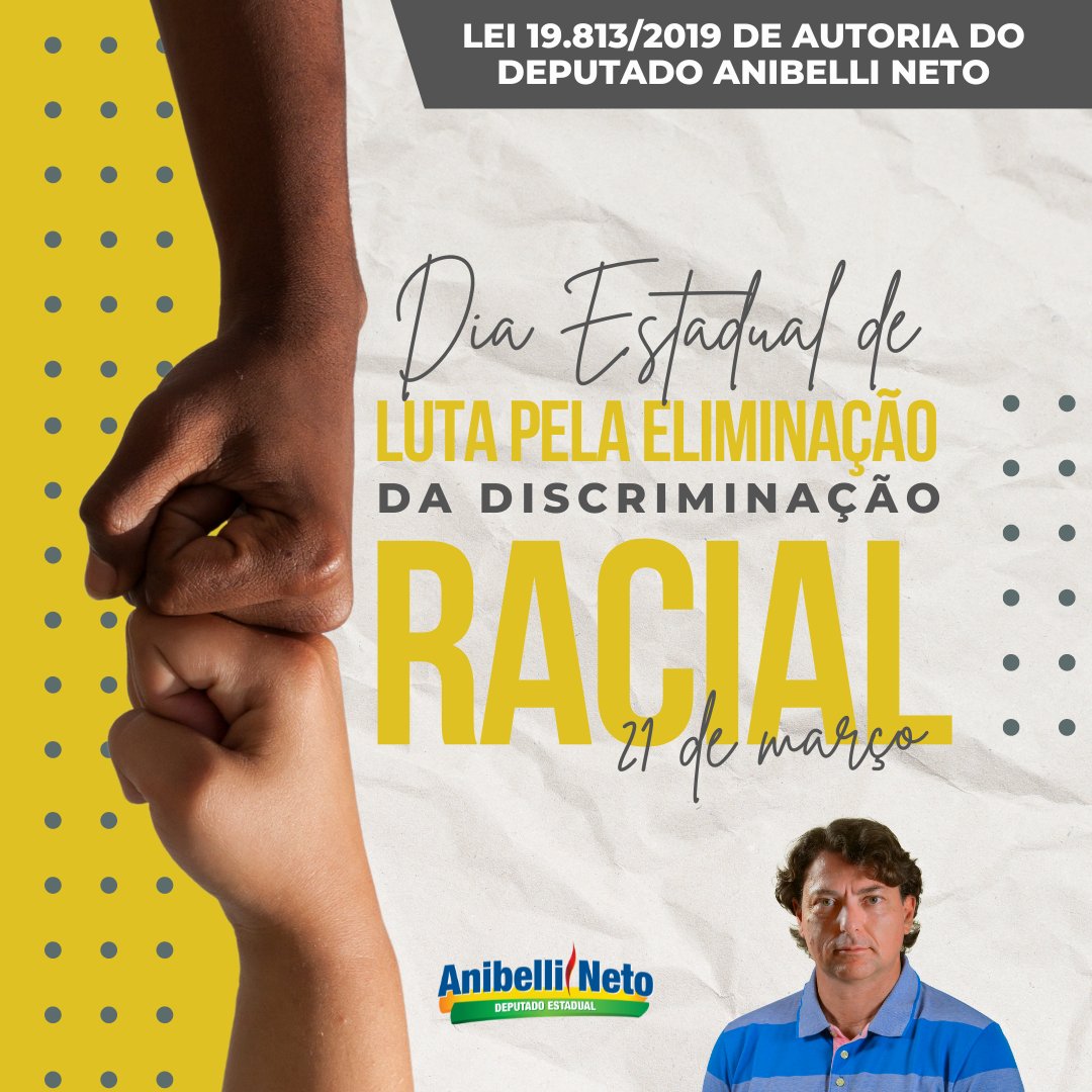 AnibelliNeto's tweet photo. ✊🏿 Na luta contra o racismo, criei a Lei 19.813/19 que institui no Paraná o dia 21 de março como o Dia Estadual de Luta Pela Eliminação da Discriminação Racial, para ajudar a fortalecer o debate, incentivar ações contra o preconceito e conscientizar a população! https://t.co/93r3ieoEaZ
