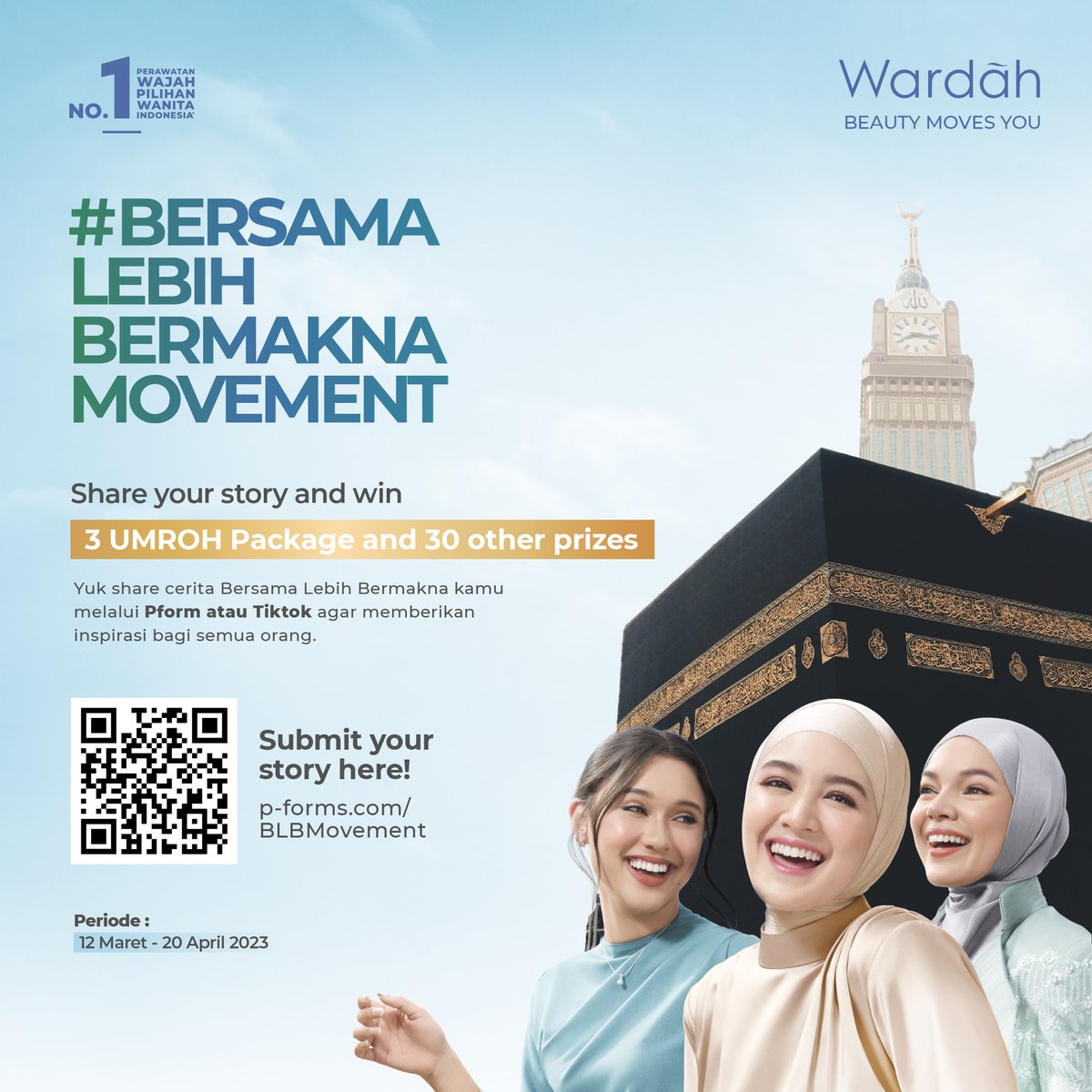 wardahbeauty's tweet photo. Beauties, udah submit cerita #BersamaLebihBermakna Movement versi kamu belum?

Yuk, submit sekarang karena ada 3 paket umroh untuk cerita terpilih!😉

Submit cerita kamu disini: https://t.co/lLqnQVmwUK https://t.co/olbz2fy7aj