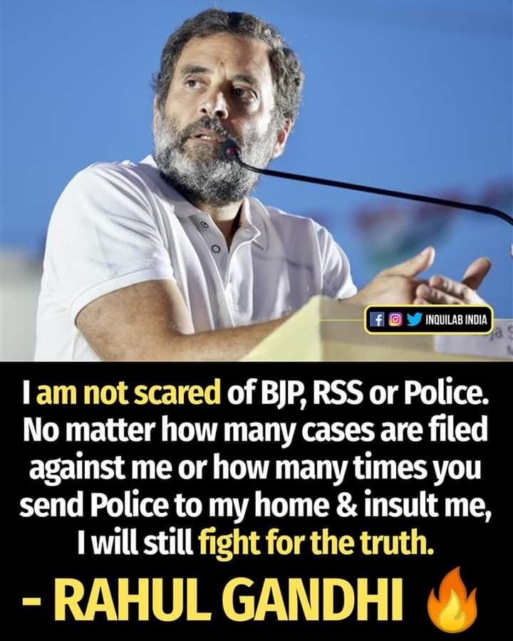 We are not scared of BJP , RSS Or Police. Will fight for the country till end of our life. 

#CongressVoiceOfIndia 
#congresssankalp2024