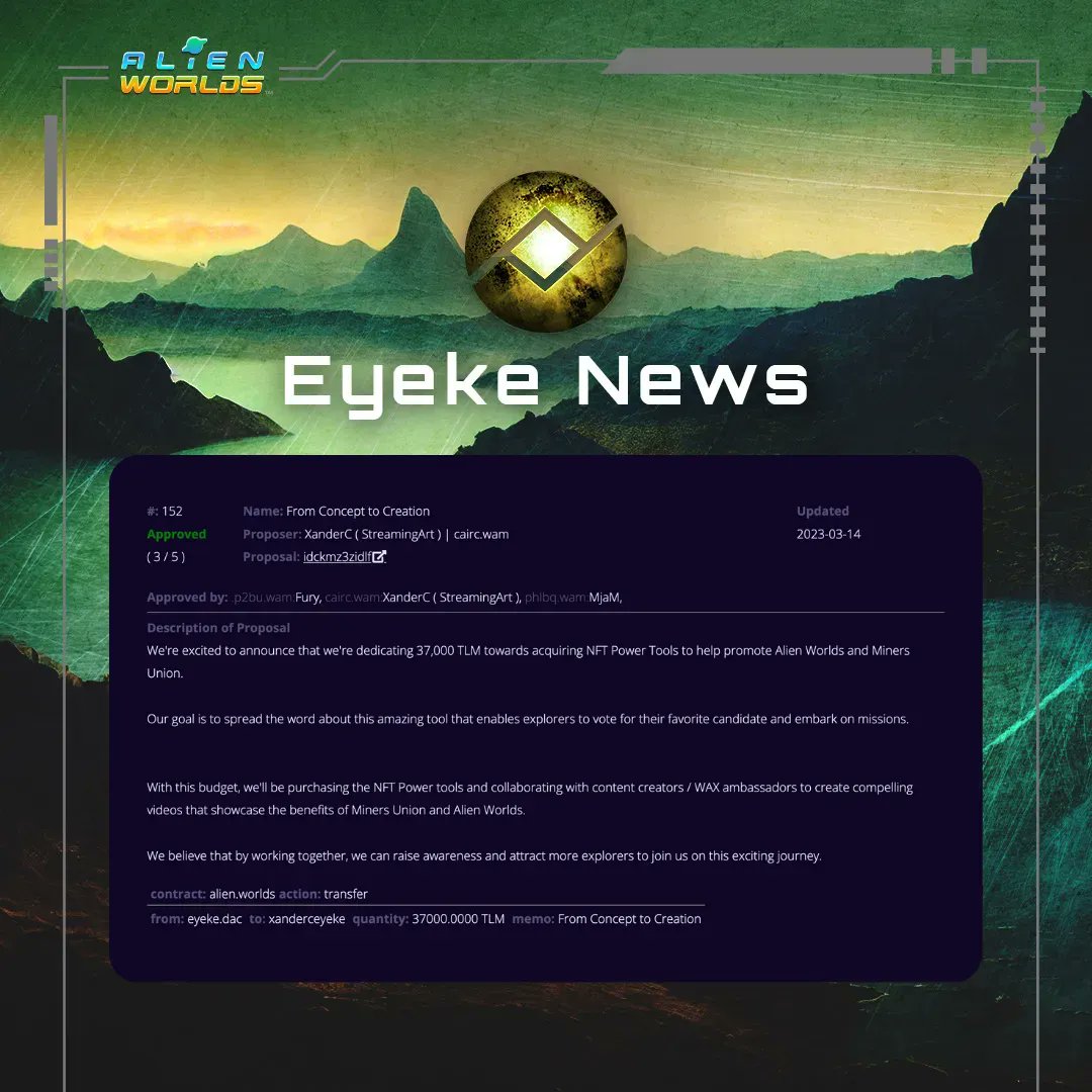 AlienWorlds's tweet photo. 🚀 Calling all explorers!
Join the Syndicates and explore the exciting new proposal "From Concept to Creation" from planet Eyeke, worth 37,000 #TLM, was put forth by custodian @StreamingArtWAX!🎊
Join Syndicates today 👉 https://t.co/VFELtq7STK
#AlienWorldsCommunity #AWDAO https://t.co/9NU4XkzVd8