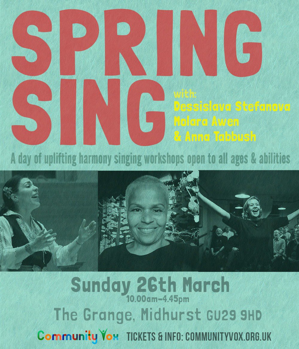 There are still a few tickets left for Spring Sing this Sunday with @AnnaTabbush Dessi Stefanova and Molara Awen. Tickets and info here: communityvox.org.uk/calendar/ #singingworkshop #acappella #Midhurst