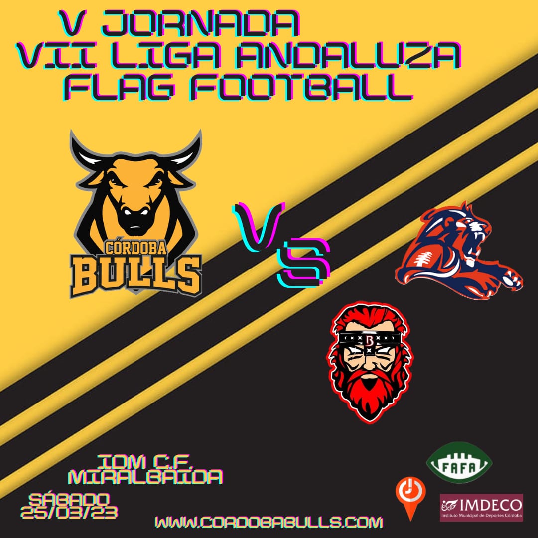 Próximo día 25 de marzo, desde las 10:00 horas en el Campo de Futbol de Miralbaida, quinta jornada de la VII Liga andaluza de Flag football.:

8 partidos de flag football
Música
Barra de bebida y comidas
Tienda Córdoba Bulls