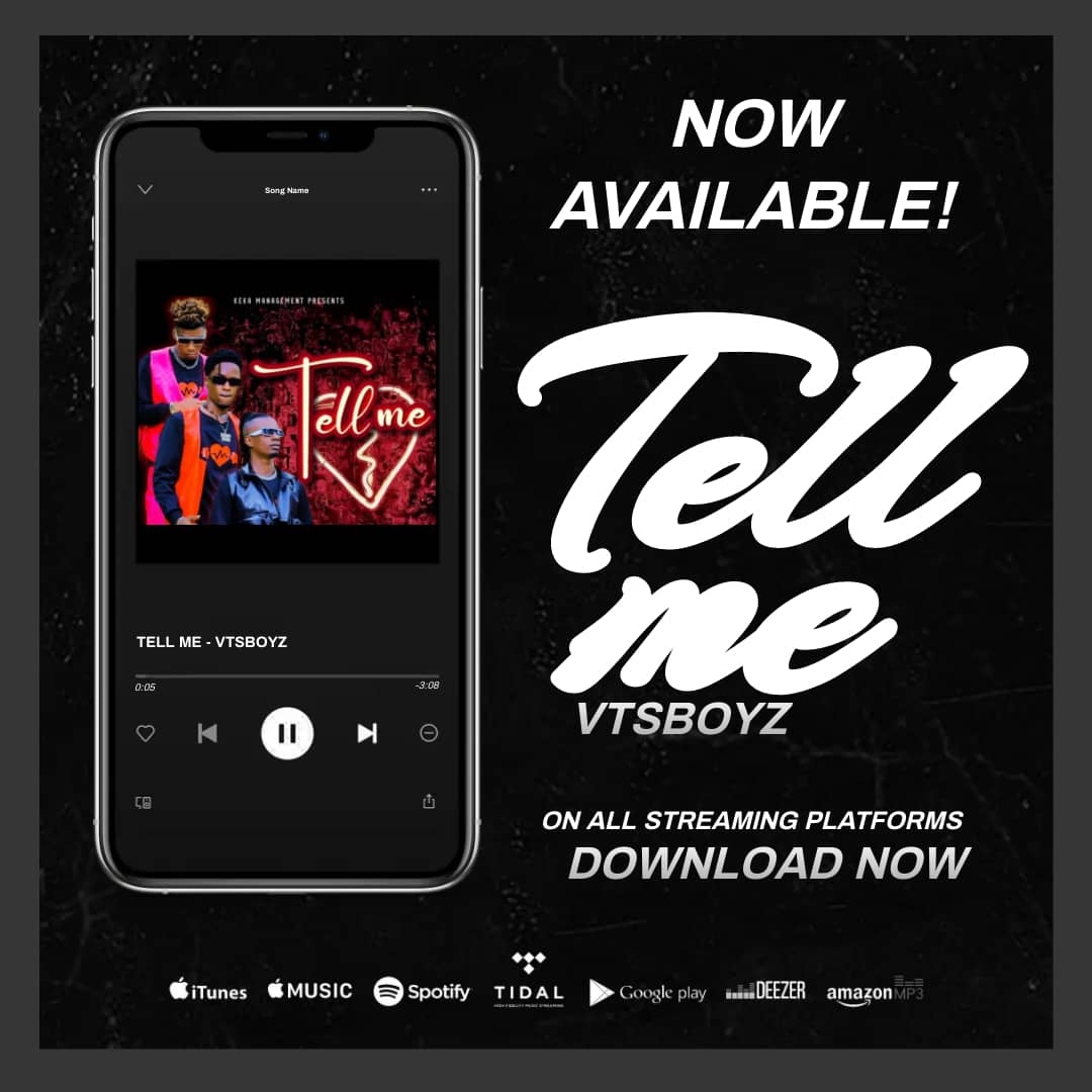 Hey, have you got yourself our new anthem "TellMe"? If not kindly find it on all music platforms for a vibe.
