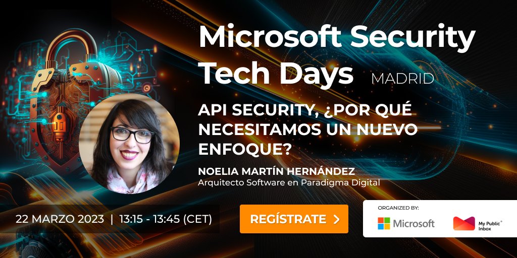 OpenExpoEurope's tweet photo. 🗓️¡Mañana a las 09.15 horas empieza el #SecurityTechDays de @MS_Empresas y @mypublicinbox! 

Estaremos con grandes expert@s como Noelia Martín de @paradigmate, que nos hablará sobre #seguridad en #APIs 💡

Toda la información ⬇️
https://t.co/X1PHkUwYpb https://t.co/87TsWzrdgL