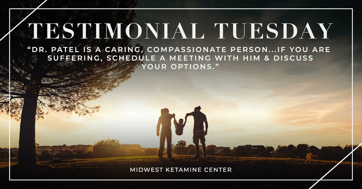 midwestketamine's tweet photo. #TestimonialTuesday: “Dr. Patel is a caring, compassionate person. If you are suffering, schedule a meeting with him and discuss your options.” -Janice M.

Start your #ketamine journey today with Midwest Ketamine Center.

📞 (224) 232-8910
💻 https://t.co/hqy9RLFVeH https://t.co/4uPHnvBr4e