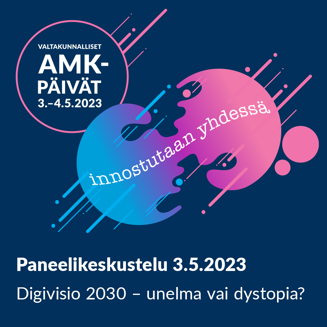 Digivisio 2030 - unelma vai dystopia? Keskiviikkona 3.5. aamupäivällä päästään seuraamaan AMK-päivien ensimmäistä paneelikeskustelua. Tutustu panelisteihin AMK-päivien nettisivuilla👉 bit.ly/3yfkOKz

#amkpäivät2023 #amkpäivät #innostutaanyhdessä #laureauas