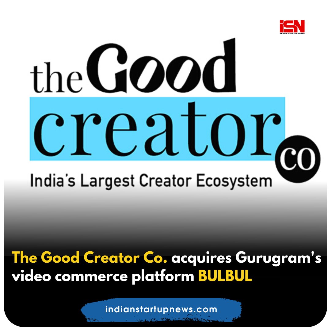 indstartupnews's tweet photo. The Good Glamm Group-owned, The Good Creator Co., has acquired Gurugram-based video commerce platform Bulbul for an undisclosed amount.
#acquisition #creator #videocommerce #commere #company #marketing #shopping #indianstartupnews
https://t.co/A4dQRJvwct https://t.co/vDan0KYeup