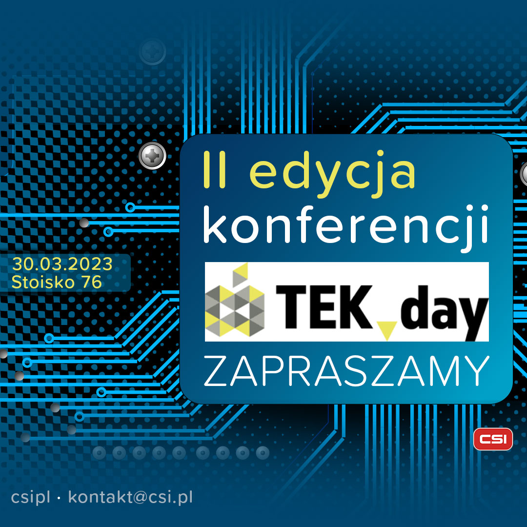 CSI75542991's tweet photo. 𝗖𝗦𝗜 𝗦.𝗔. po raz kolejny weźmie udział w konferencji #TEK day! 
🗓 kiedy? – 30 marca
📍 gdzie? – @TarczynskiArena 
👉 Będzie można nas znaleźć przy stoisku 𝗻𝗿 𝟳𝟲. 
📝Rejestracja: https://t.co/itVEVrY9Yr

🕵️Szczegóły dotyczące konferencji: https://t.co/IUKAgaBzCP https://t.co/cdqfjDIqQu