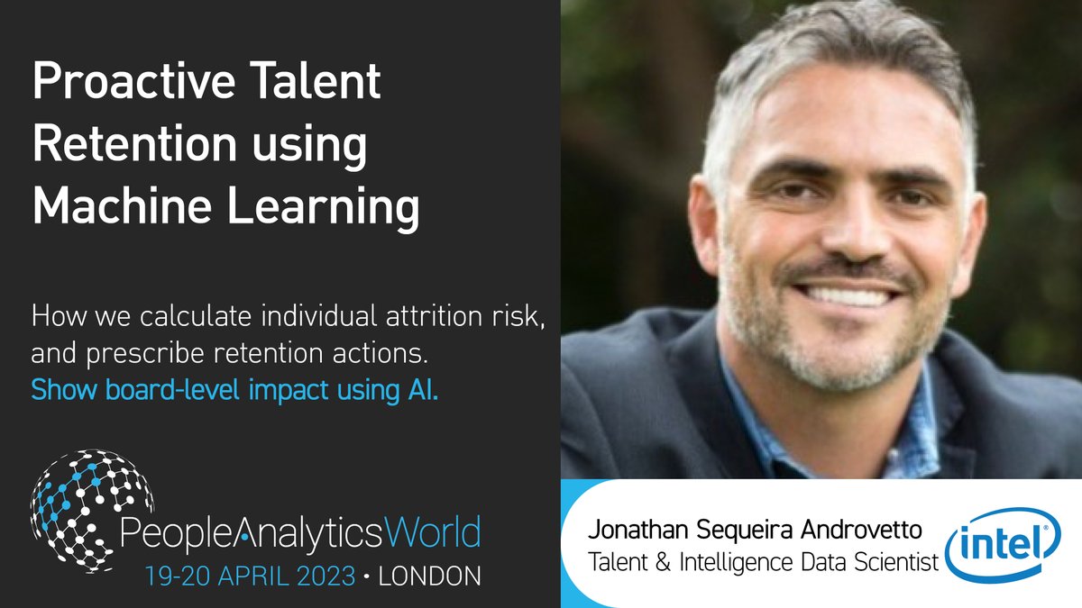 Jonathan Sequeira Androvetto of <a href="/intel/">Intel</a> will explain how to leverage #machinelearning for #talentretention at #PAWorld next month, joining 40+ speakers at the global conference for #PeopleAnalytics &amp; #DigitalHR Book your place before 1 April &amp; save £100: peopleanalyticsworld.com/2023