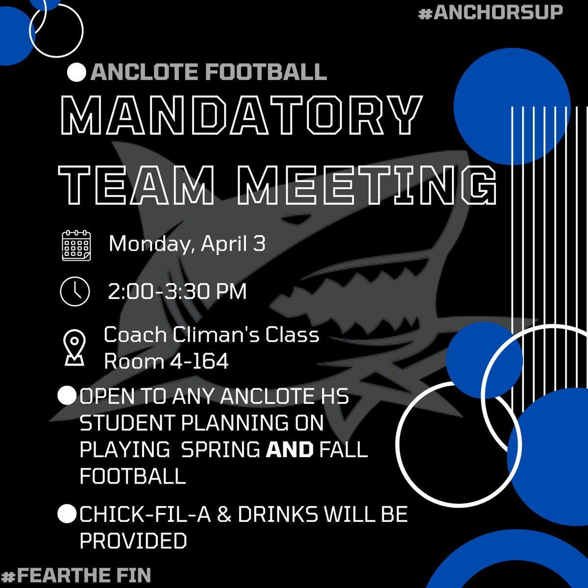 CoachCliman's tweet photo. 🗣️🗣️🗣️🗣️🗣️All @AncloteFB players and anyone interested in playing this spring need to be in attendance. Looking forward to a GREAT spring and continuing to move in the right direction #FearTheFin🦈 #AnchorsUp⚓️ https://t.co/wxOT22J3W7