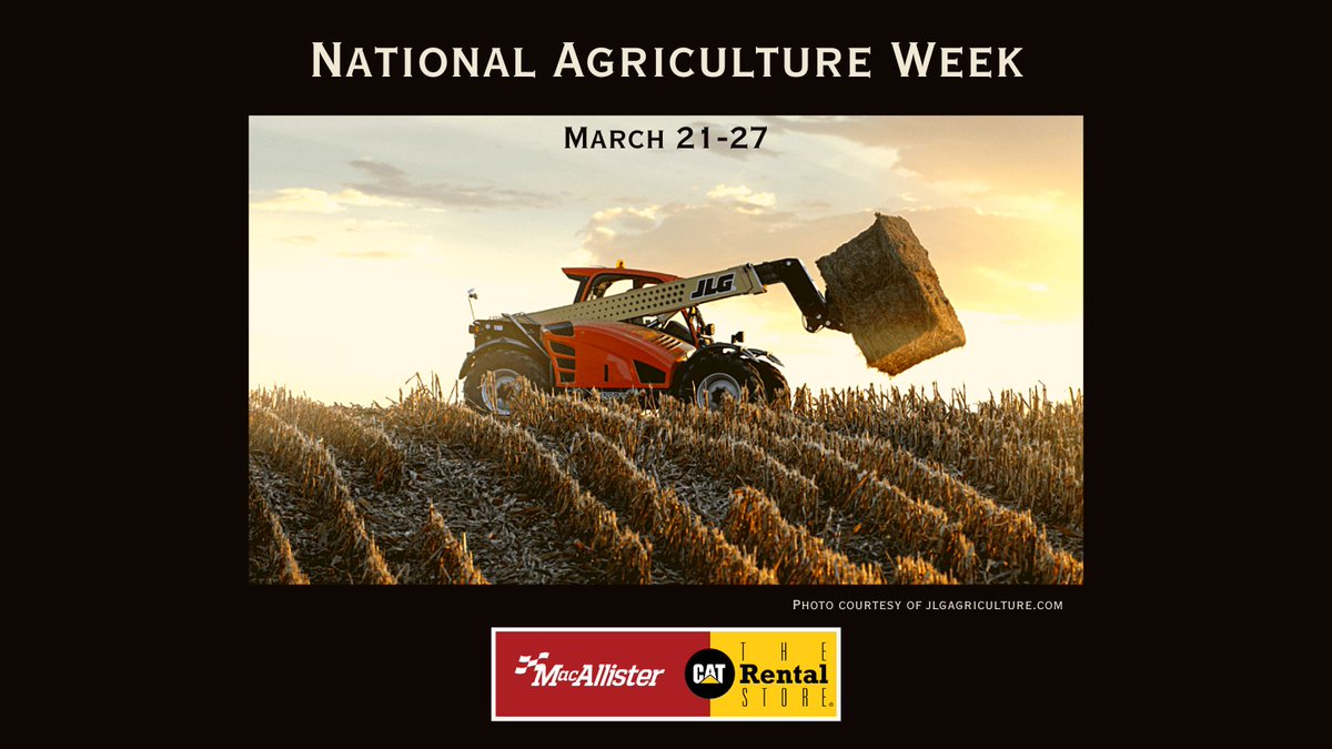 macallisterrent's tweet photo. Happy National Agriculture Week from MacAllister Rentals! We're proud to support the hardworking farmers and ranchers who power our country's agricultural industry. We've got you covered with the @JLG_Industries #AG925 Telehandler and many more rental options! #NationalAgWeek https://t.co/8OYBz6Z0jp