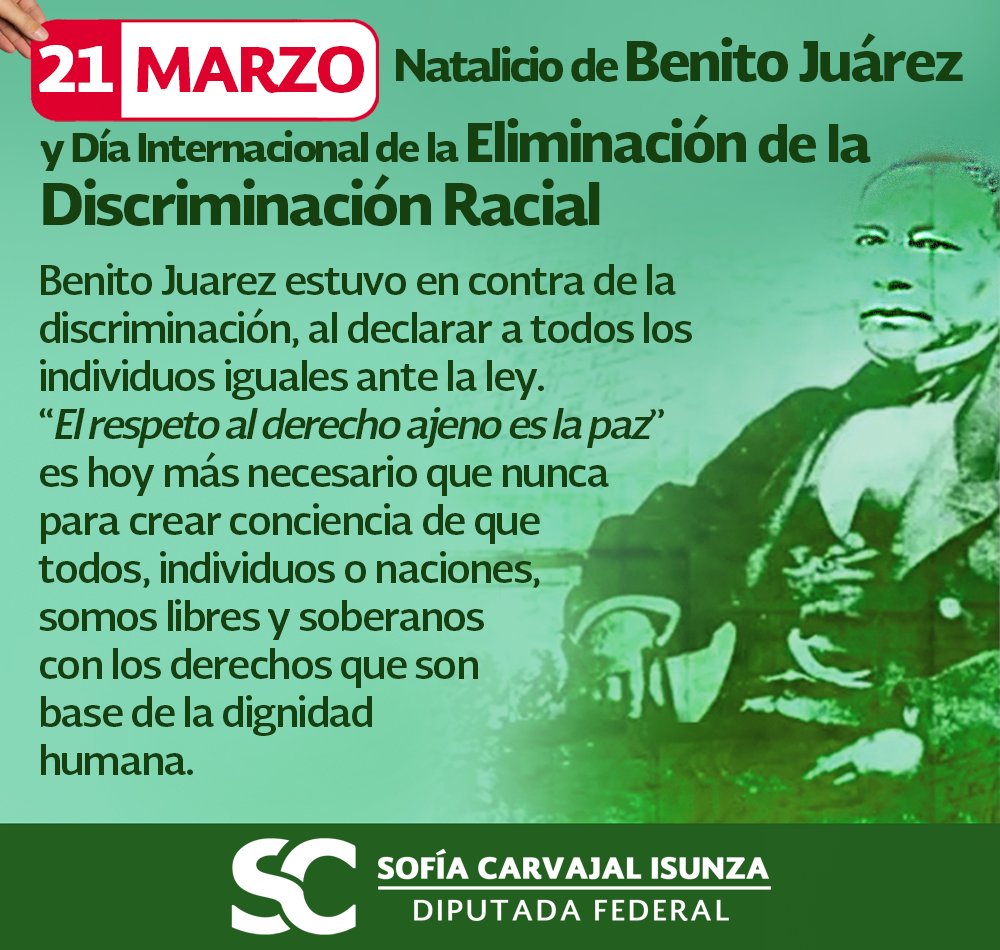 🗓 #21deMarzo Natalicio de #BenitoJuarez y #díadelaeliminacióndeladiscriminaciónracial 🇲🇽