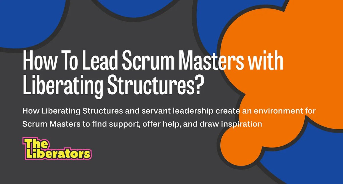 Scrumdotorg's tweet image. How to lead Scrum Masters with Liberating Structures? Learn in this new blog by PST Barry Overeem - ow.ly/vsiK50Nllmk #ScrumMaster #LiberatingStructures @Barryovereem