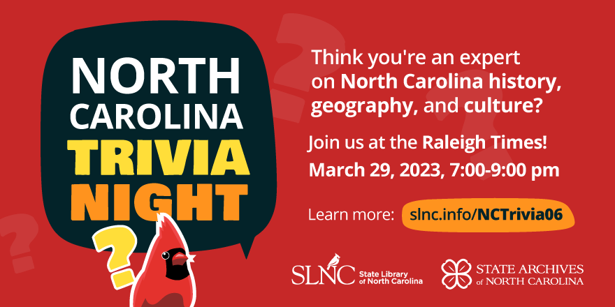 Next week! Join the State Archives &amp; State Library of North Carolina for a North Carolina trivia showdown at the Raleigh Times. March 29, 7-9PM. #trivia <a href="/ncculture/">NC DNCR</a>