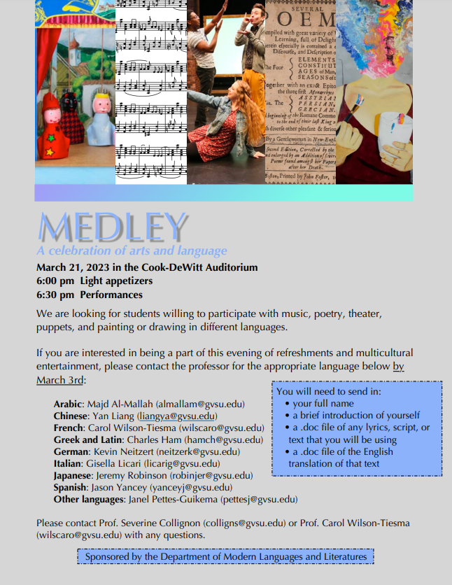 This evening, we are celebrating languages with our annual event, Medley!

Join us at 6 pm in the Cook-DeWitt Auditorium.

You will not want to miss this!

#GVSU #GVSUMLL #languages