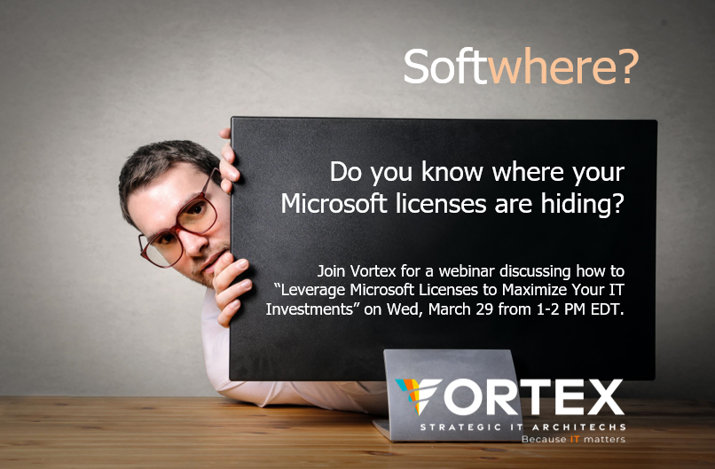 vortexmsp's tweet photo. RSVP for Vortex Webinar Entitled “Leveraging Microsoft Licenses to Maximize Your IT Investments” on Wed, Mar 29th at 1 PM EDT https://t.co/CtZaYTJxp8 https://t.co/0L6iu1lYh2