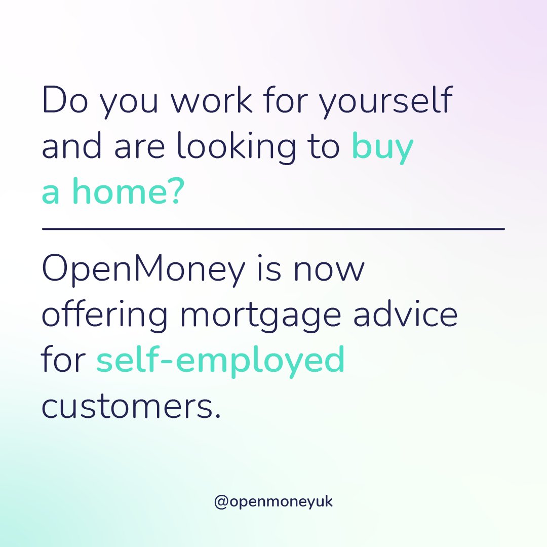 Fantastic news for our self-employed customers - we can now support you in your home-buying process! 🔑🏡 OpenMoney mortgage advice is completely free to you, and we're here to help along the entire journey.

Get started at open-money.co.uk