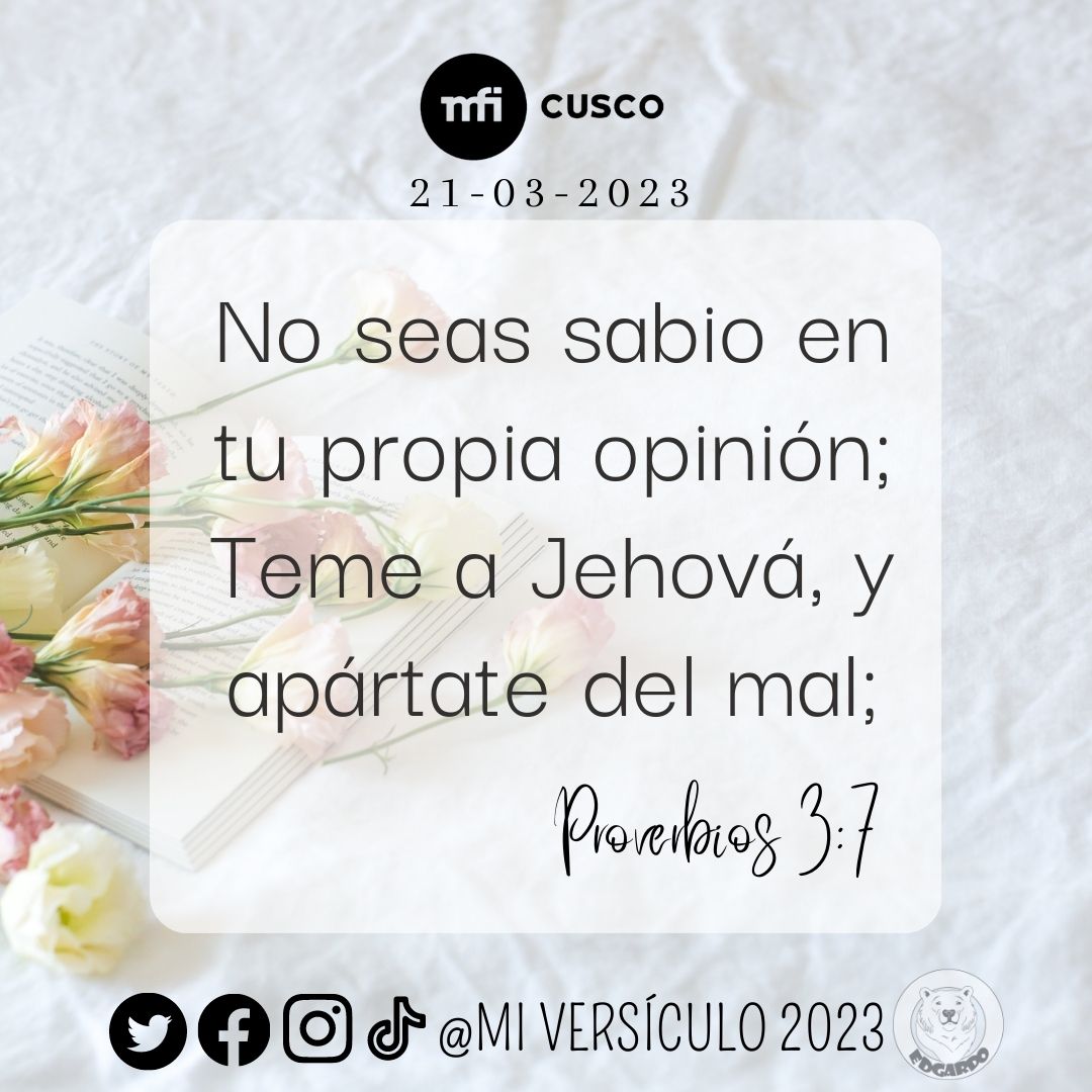 miversiculo2023's tweet photo. No seas sabio en tu propia opinión; Teme a Jehová, y apártate del mal;
#sabio #opinion #mal #Proverbio #versiculodehoy #versiculodeldia #versiculo2023 #versiculosbiblicos #frasecristiana #versiculo #hoy https://t.co/cEZPmu9c4N