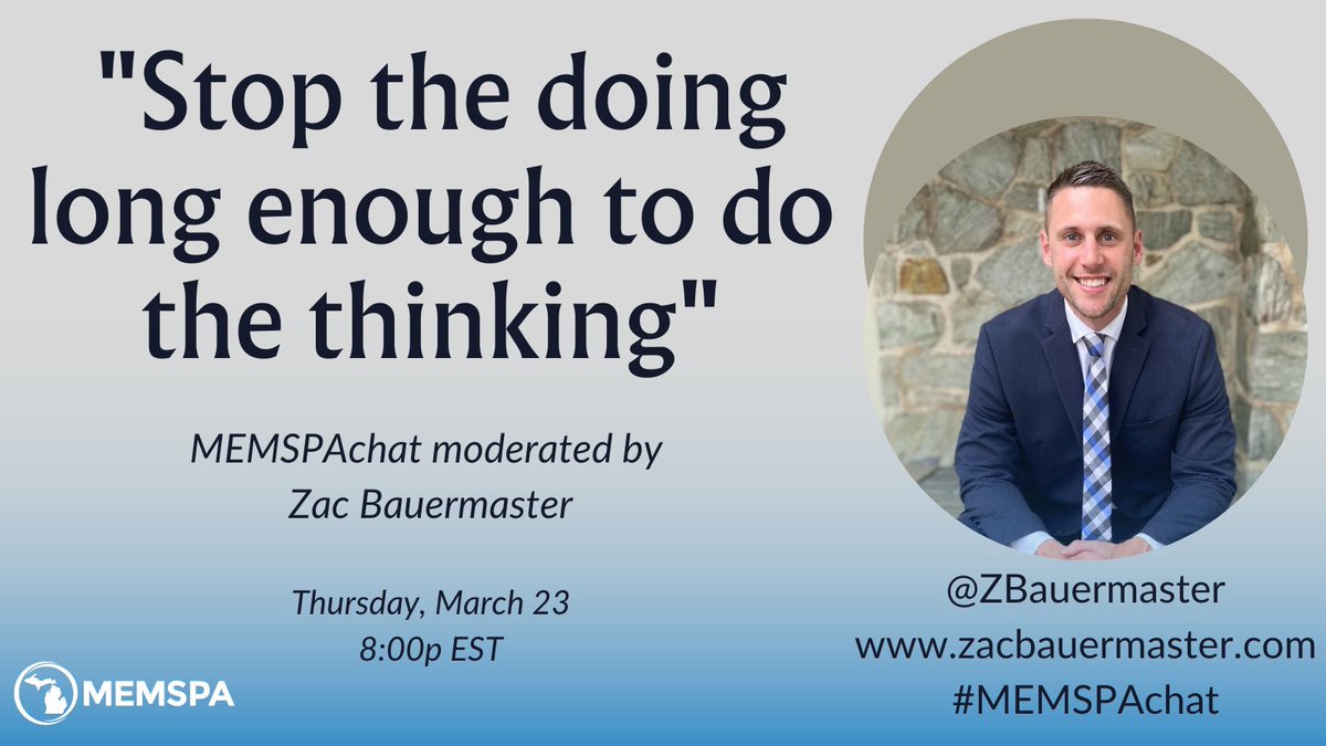 Join #MEMSPAchat Thursday at 8pm EST w/ @ZBauermaster.  You are going to want to be at this one.

@MGeoghegan22
#MSAAchat 
@PrincipalGarden
@casehighprinc
@BobSil42
#edchatma
@MSAA_33
@jvincentsen
#NJed
@wkrakower 
@NJASANews
@NJPSA
#TnEdChat #EdTechChat
@Gregbagby
@mospillman