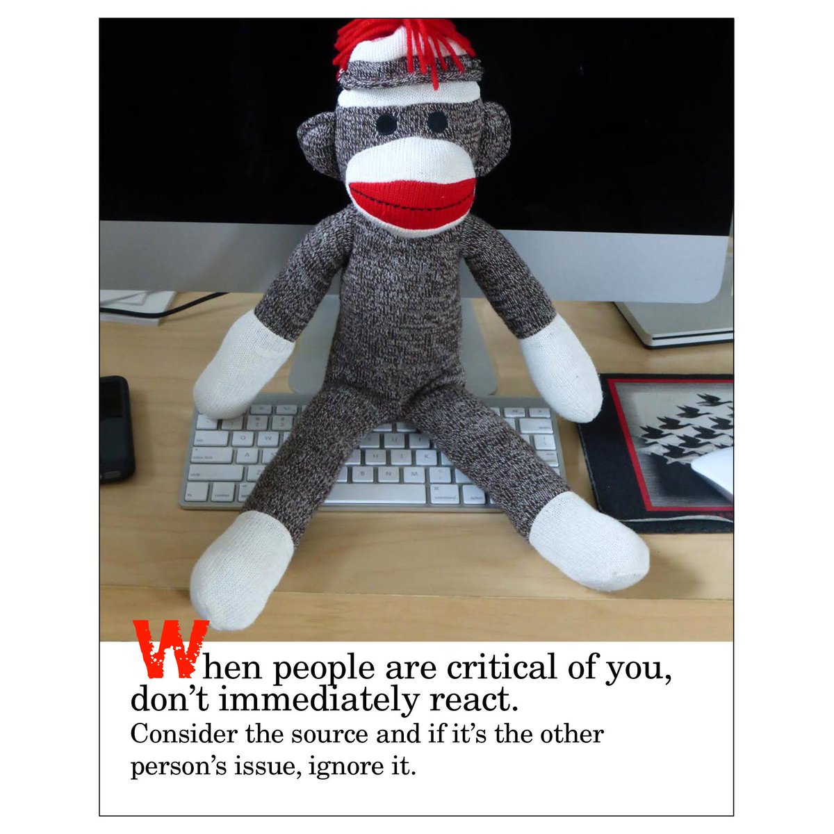 SezSock's tweet image. Thought for today. #sockmonkeysez #gotcriticism #considerthesource #doesthecritichaveknowledgeorexperienceinthisarea #doyoutrustandvaluetheopinionofthisperson #decideifthenegativefeedbackisvalid #neverletunsolicitedcriticismcauseyoutogiveuponyourdreams #keepmovingforward