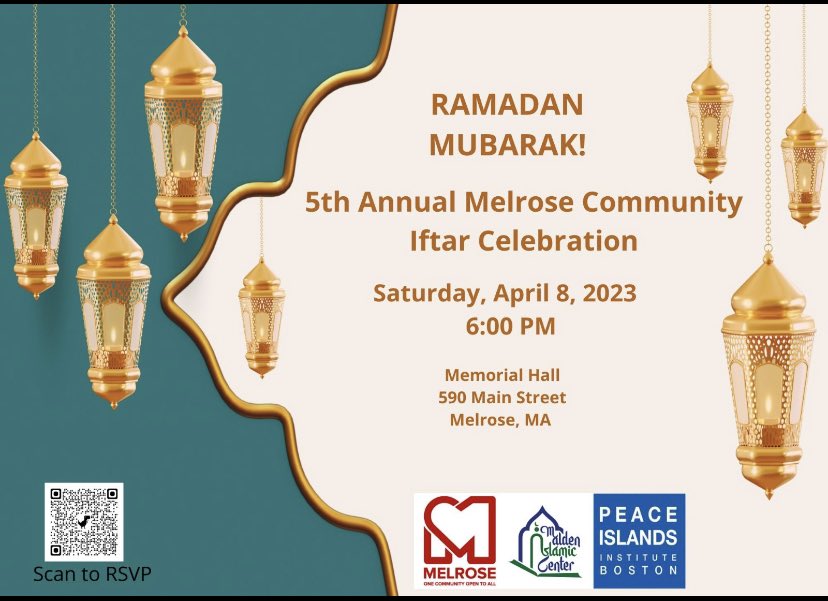 Please Join us..

Annual Melrose Community Iftar Celebration.. 

Saturday, April 8, 2023
6 PM.

#Ramadan2023 #Share #Peace 

@MayorBrodeur @CityofMelrose @MelroseWeekly