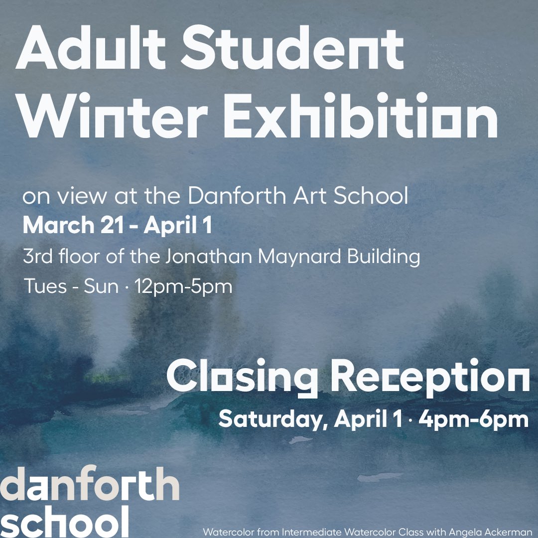 Danforth Art (@danforthart) on Twitter photo Opens today! Come visit the Danforth School and view work from our adult students!
Join us for a closing reception on April 1st between 4pm-6pm, where you can meet the artists and instructors. Light refreshments will be served. Opens today! Come visit the Danforth School and view work from our adult students!
Join us for a closing reception on April 1st between 4pm-6pm, where you can meet the artists and instructors. Light refreshments will be served.