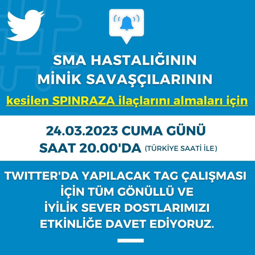SMA__Kids's tweet photo. SMA hastalığının minik savaşçılarının kesilen SPİNRAZA ilaçlarını almaları için 24.03.2023 Cuma günü saat TSİ 20.00 da yapılacak TAG çalışması için tüm gönüllü ve iyilik sever dostlarımızı etkinliğe davet ediyoruz. https://t.co/5252xtaicd