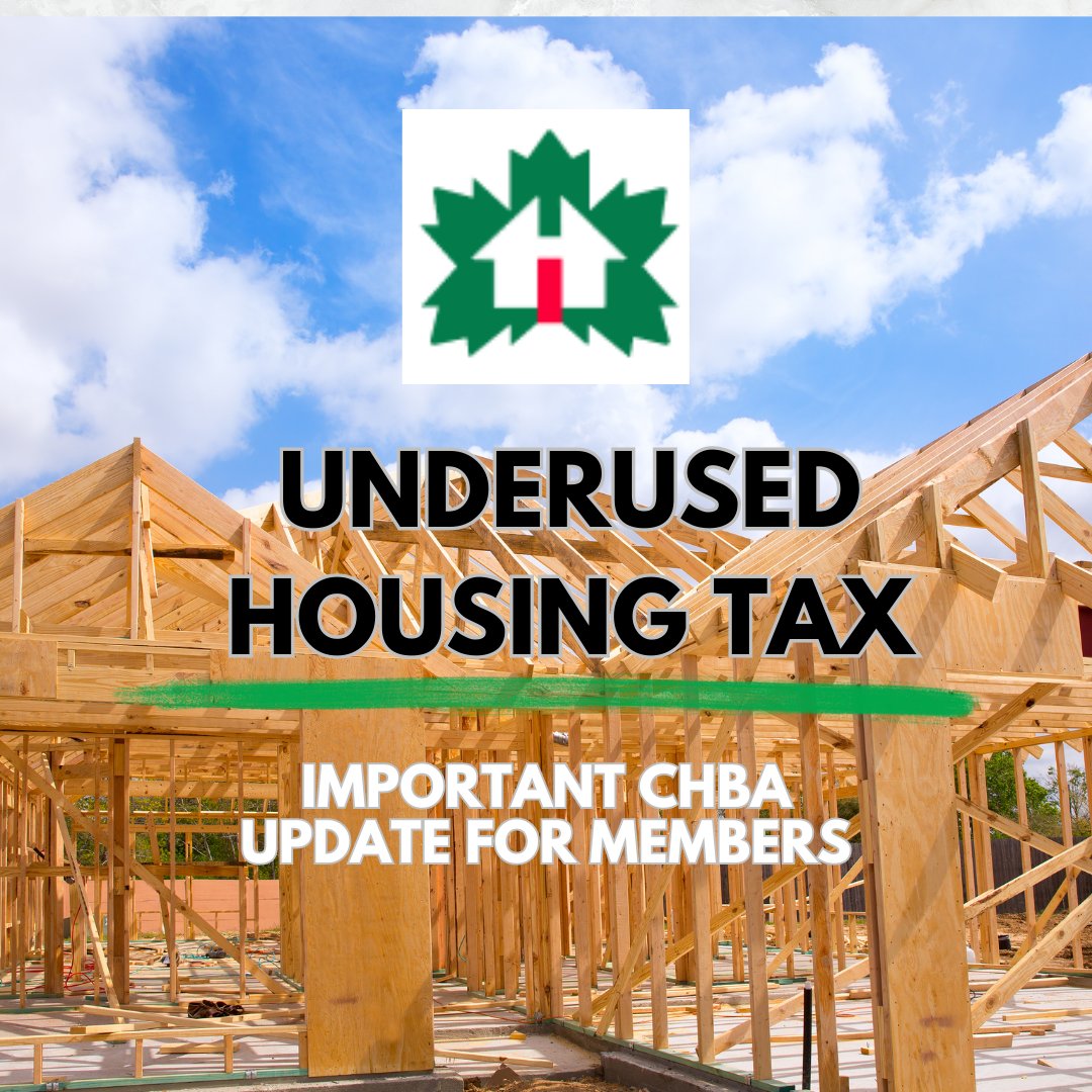 This week's newsletter is out! Top story: CHBA successful in getting administration-reducing/cost-saving interpretation on the Underused Housing Tax #voiceofresidentialconstructon #building #landdevelopment #advocacy #supply #housing #quinte