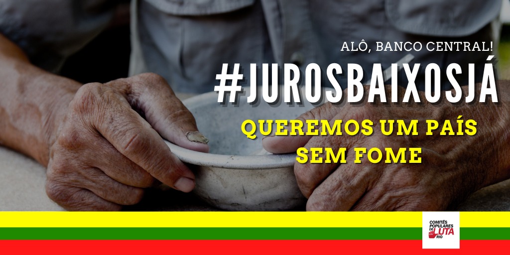 Menos Juros, é mais comida na mesa! #jurosbaixosjá #ForaCamposNeto