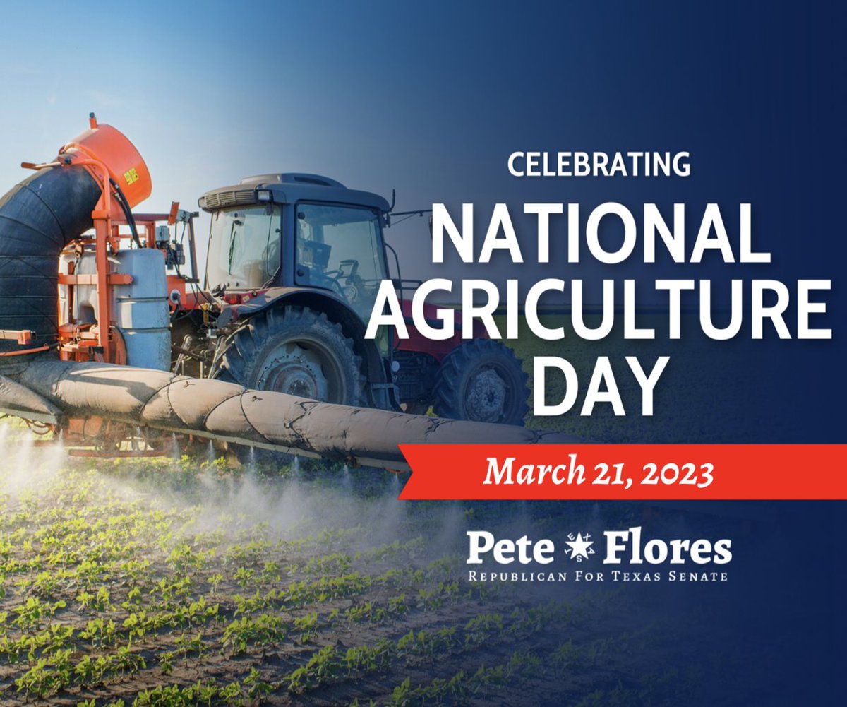 PeteFlores_TX's tweet image. Today we celebrate the contributions of our hardworking farmers and ranchers in Texas and across the nation, who work tirelessly to keep our country fed and our economy thriving.  Happy National Agriculture Day! #TxAg