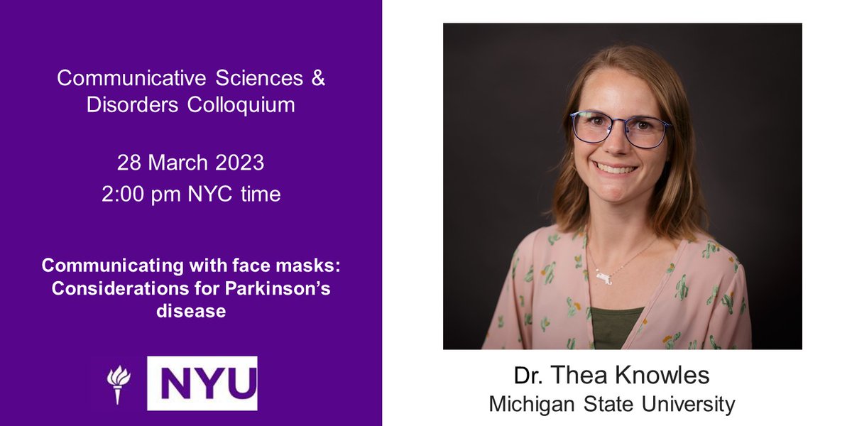 Our next speaker in our Spring 2023 CSD colloquium series is Dr. Thea Knowles (@theaknowles) speaking about 'Communicating with face masks: Considerations for Parkinson’s disease' on 3/28 at 2pm. Register to join us online! shorturl.at/lnHI3