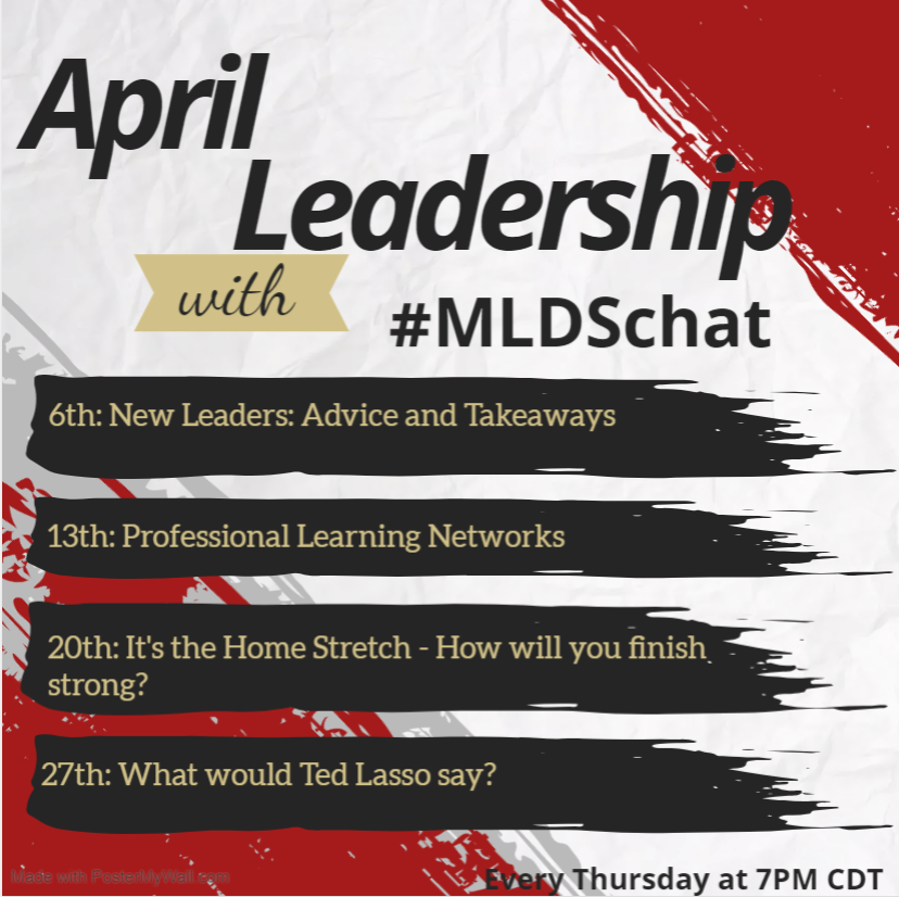 Join #MLDSChat in April as we power through spring with some timely topics~! Principal PD that is practical. Every Thursday 7 PM @MLDSLeaders @MOEducation @MOedchat @MoAESP @MOASSP @msuatll