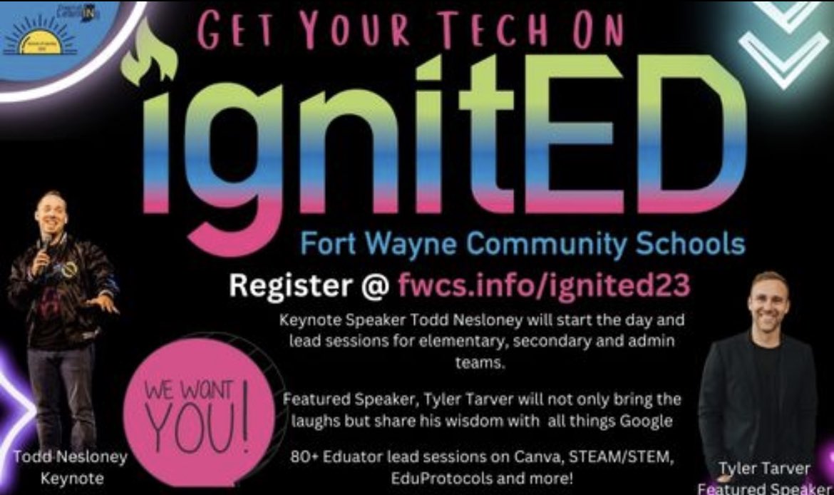 Join us at Northrop High School in Fort Wayne on July 19th for #ignited23! <a href="/TechNinjaTodd/">Todd Nesloney</a> and <a href="/tylertarver/">Dr. Tyler Tarver</a> will be there! Register for FREE at fwcs.info/ignited23