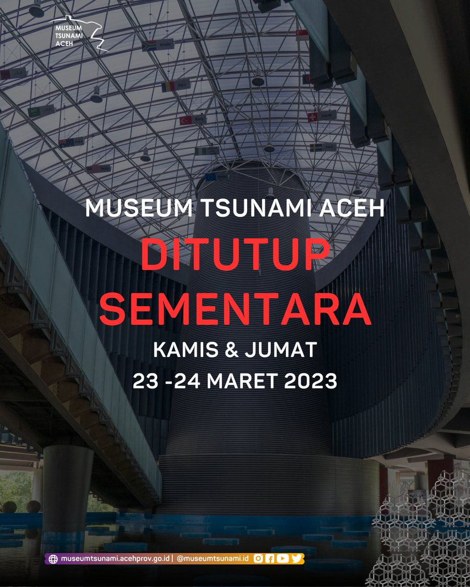 Kamis dan Jumat, 23-24 Maret 2023 Museum Tsunami Aceh tutup sementara untuk layanan kunjungan.

Layanan kunjungan akan dibuka kembali untuk umum pada hari Sabtu, 25 Maret 2023.

#museumtsunami