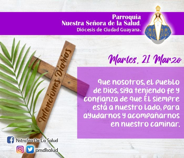 PNSDLSALUD's tweet photo. 📅 Martes 21 de Marzo del 2023.

#IntencionesdeMarzo #21deMarzo #pnsdlsalud #Diocesisdeciudadguayana https://t.co/TKL78bSUEp