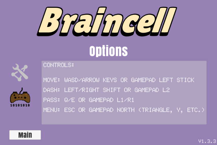 BraincellGame's tweet photo. v1.3.3 is out! 🧠

The Options menu is now functional, with a toggle for controller rumble when passing the braincell.

Also... that poll I did yesterday? About the cows? Yeah... 🐄

https://t.co/lremn8wuhQ

#gamedev #ThereIsNoCowLevel https://t.co/sD9oJ7yM0R