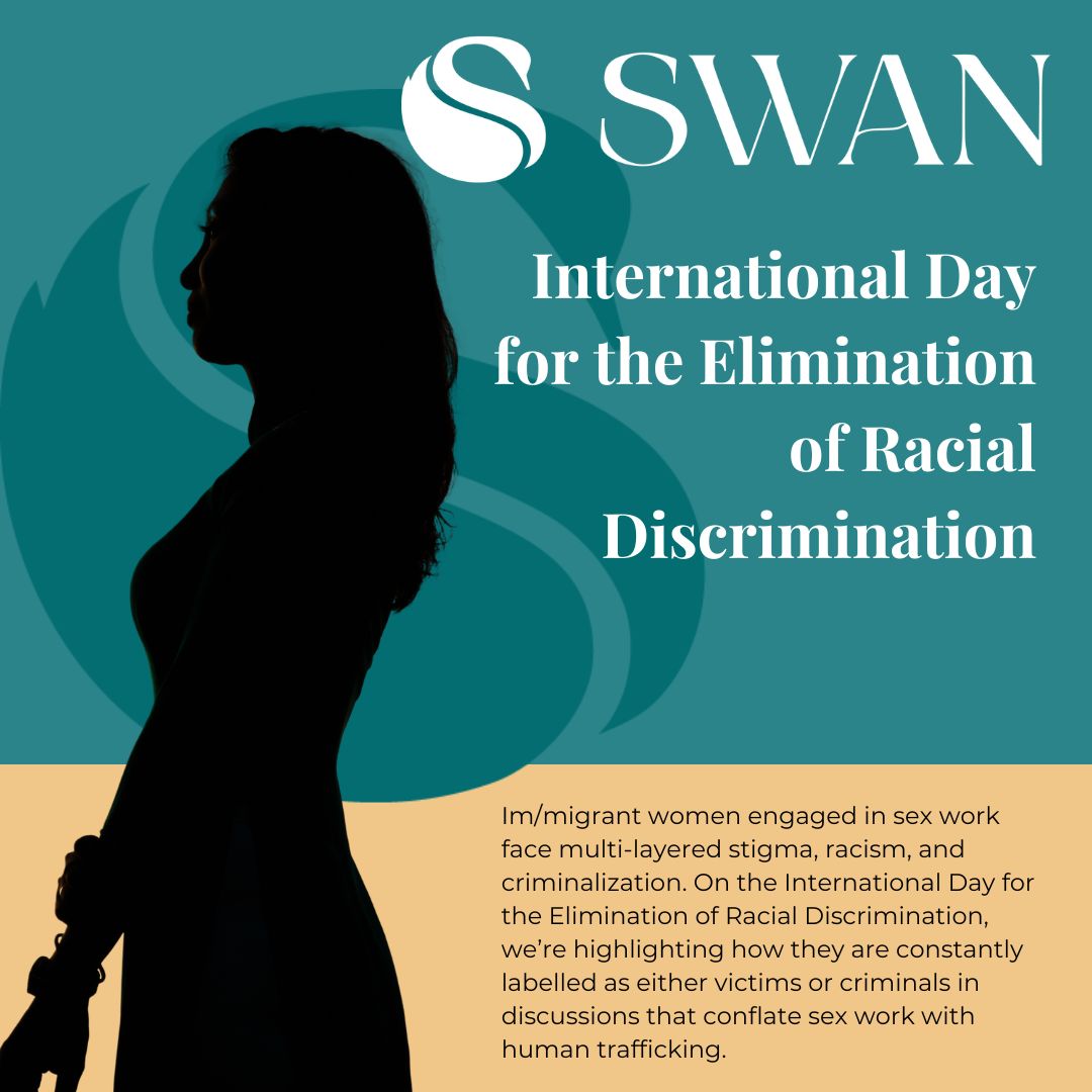 Im/migrant women in sex work face stigma, racism &amp; criminalization. On the International Day for the Elimination of Racial Discrimination, we’re highlighting how they’re constantly labelled as victims or criminals in discussions conflating sex work with human trafficking. #IDERD